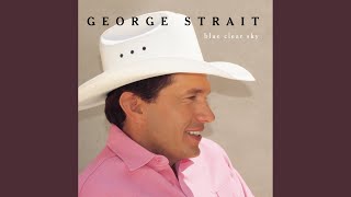 George Strait King Of The Mountain