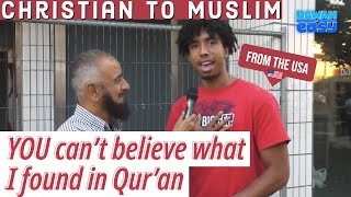 You'll Cry | Why Christian Prays, Opens Qur'an & CONVERTS ? | 'LIVE'