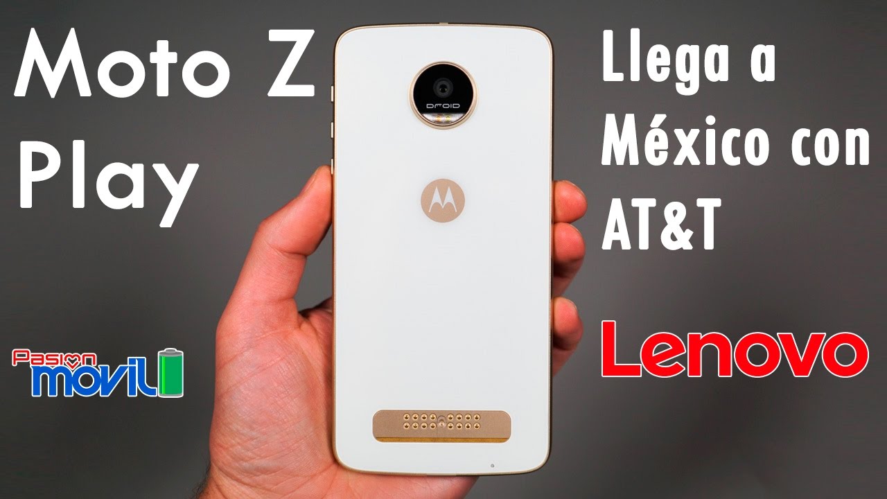 Moto Z Play llega a México con AT&T