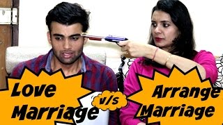 Love Marriage Vs Arrange Marriage Love Marriage Vs Arrange Marriage