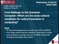 CIMR Debate: From Babbage to the Quantum Computer