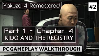 Yakuza 4 Remastered Pc Gameplay Walkthrough - Part 1 Chapter 4 - Kido And The Registry
