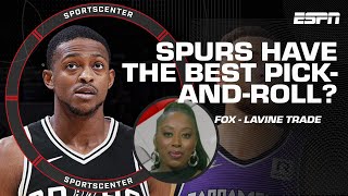 The Best Pick-And-Roll Team? Spurs Land Deaaron Fox, Zach Lavine To Kings Sportscenter