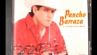Watch Pancho Barraza El Vagabundo Que Te Ama video
