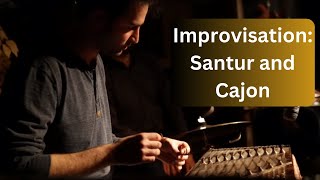 Improvisation: Santur And Cajon | Live At Musideum, Toronto