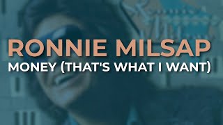 Watch Ronnie Milsap Money thats What I Want video