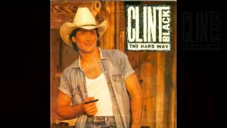 Watch Clint Black The Hard Way video