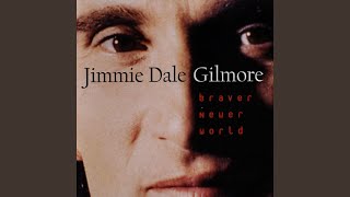 Watch Jimmie Dale Gilmore Sally video