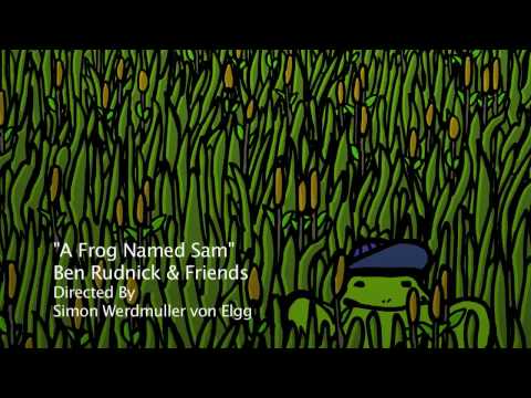 A Frog Named Sam - Ben Rudnick Friends