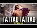 Tattad Tattad (Ramji Ki Chal) | Tapori Mix | Ranveer Singh | DJ Ravish, DJ Chico & J Nikhil Z