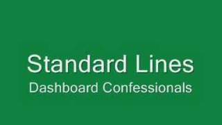 Watch Dashboard Confessional Standard Lines video