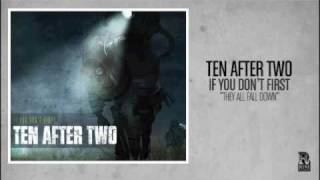 Watch Ten After Two They All Fall Down video