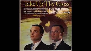 Watch Wilburn Brothers Take Up Thy Cross video