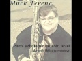 Muck Ferenc : Píros szív , fehér hó ,zöld levél