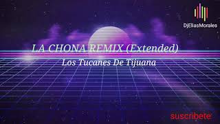Watch Los Tucanes De Tijuana La Chona remix video