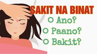 Ano Nga Ba Ang Sakit Na Binat? Bakit At Paano Nangyayare Ito? Tazkiro Channel
