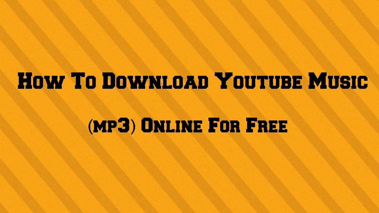 how to youtube music download