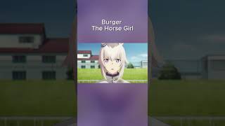 Burger The Horse Girl