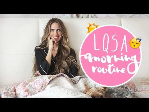 LQSA Morning Routine - VANESA ROMERO TV