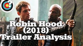 Robin Hood (2018) Trailer Analysis