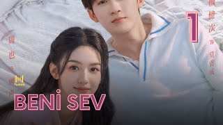 Beni Sev L 1.Bölüm L Love Me Love My Voice L Tan Jian Ci, Zhou Ye L 很想很想你