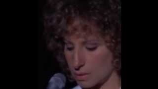 Watch Barbra Streisand Watch Closely Now video