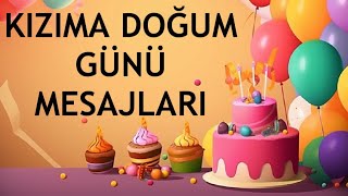Kizima Doğum Günü Mesajlari Kizima Doğum Günü Sözleri̇