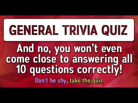 10 General Knowledge Questions