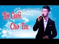 Lời Cuối Cho Em - Trọng Bắc | LK Trọng Bắc Hay Nhất ➤ Bến Thành Audio Video