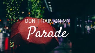 Don't Rain on my Parade - Brittany Luberda Cover