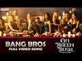 Bang Bros Full Video Song | Om Bheem Bush | Sree Vishnu, Rahul Ramakrishna, Priyadarshi | Sunny M.R.