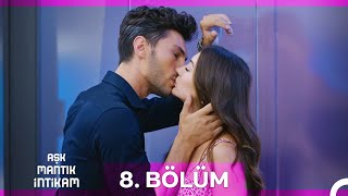 Aşk Mantık İntikam 8. Bölüm İyileştirilmiş Görüntü