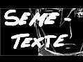 Seme-Texte Endlosschleife