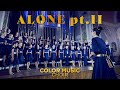 Alan Walker & Ava Max - Alone, Pt. II   cover by COLOR MUSIC Choir