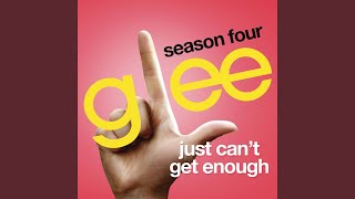 Watch Glee Cast Just Cant Get Enough video
