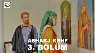 ASHAB-I KEHF 3. BÖLÜM FULL HD (YEDİ UYURLAR)