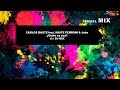 CARLOS BAUTE ft MAITE PERRONI - ¿QUIEN ES ESE? - REMIX | "I" DJ MIX (audio mp3)