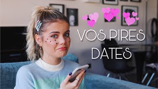 Je Lis Vos Pires Dates Je Lis Vos Pires Dates