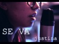 SE VA - Justina