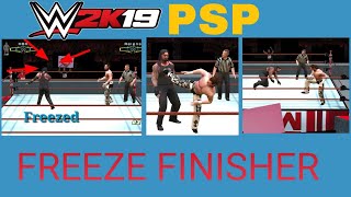 Wwe 2K19 Psp Freeze Finisher Preview