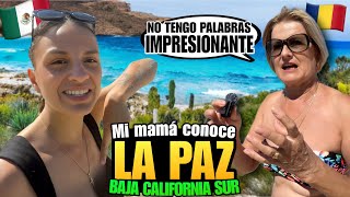 Llegamos A La Paz Con Mi Mamá Rumana Y Queda Sin Palabras En México