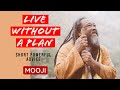Mooji - LIVING Without a PLAN - Powerful Advice
