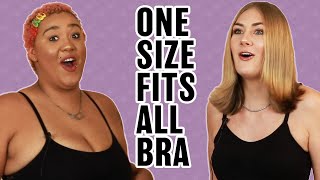 Women Try A One-Size-Fits-All Bra