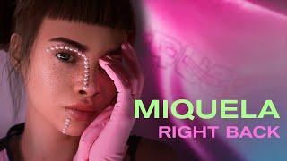 Watch Miquela Right Back video