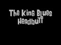 The King Blues - Headbutt w/ Lyrics