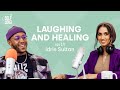 Laughing and Healing with Idris Sultan: The funny side of self love