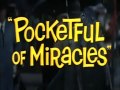 view Pocketful of Miracles