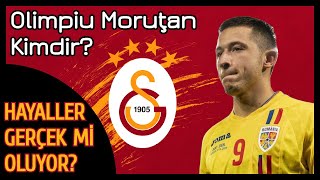 Olimpiu Morutan Kimdir? Galatasaray Morutan Transferinde İşi Bitiriyor Mu? Artıl