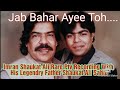 Jab Bahar Ayee Toh || Shaukat Ali || Imran Shaukat Ali ( RARE RECORDING) 4k