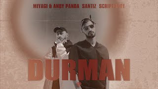 Miyagi & Andy Panda, Santiz, Скриптонит - Дурман (prod. by Almaz)